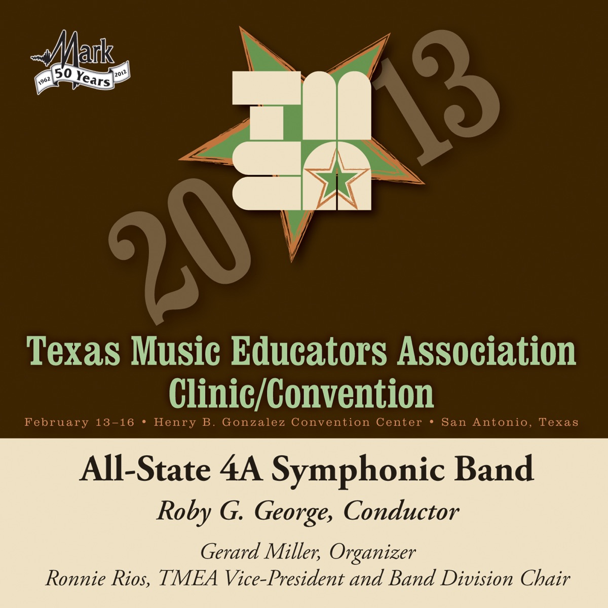 2013 Texas Music Educators Association (TMEA): All-State 4A Symphonic Band by Texas All-State 4A Symphonic Band album cover