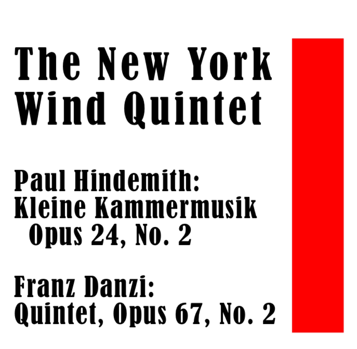 Hindemith: Kleine Kammermusik, Op. 24 No. 2 - Danzi: Wind Quintet, Op. 67 No. 2 by The New York Woodwind Quintet album cover