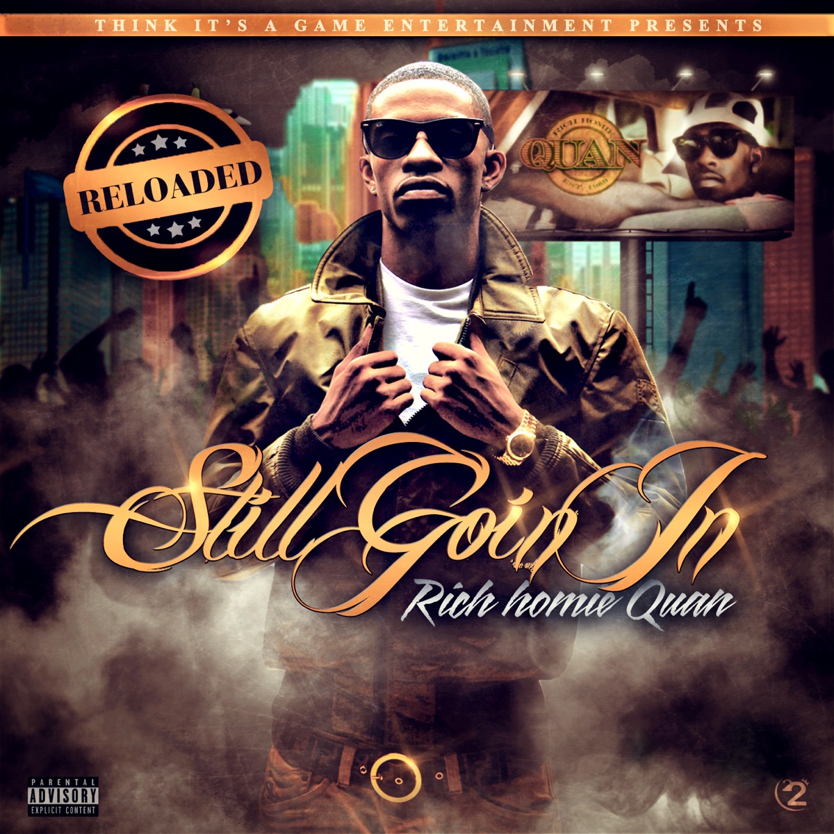 Still Goin In - Reloaded by Rich Homie Quan album cover