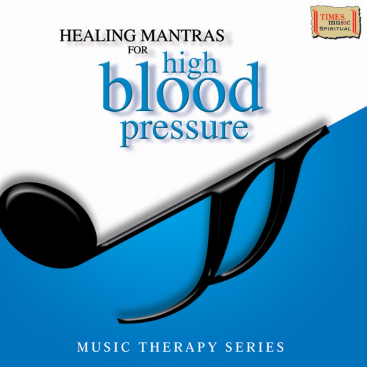 Healing Mantras for High Blood Pressure by Pandit Jasraj, Sanjeev Abhyankar & Padmaja Joglekar album cover