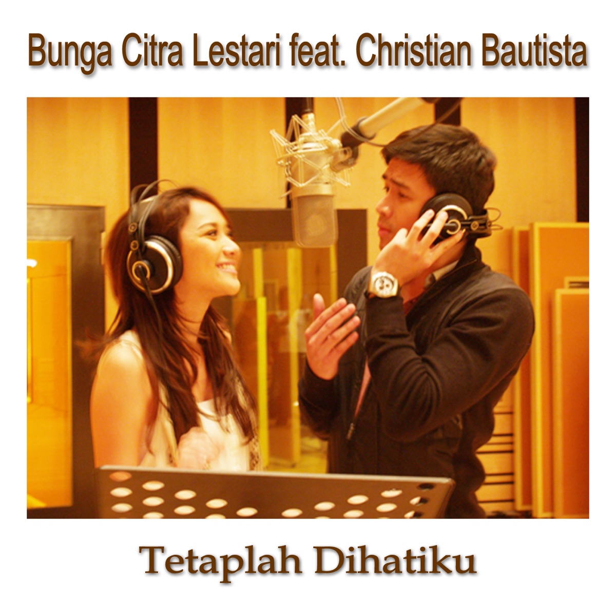 Tetaplah Dihatiku (feat. Christian Bautista) - Single by Bunga Citra Lestari album cover