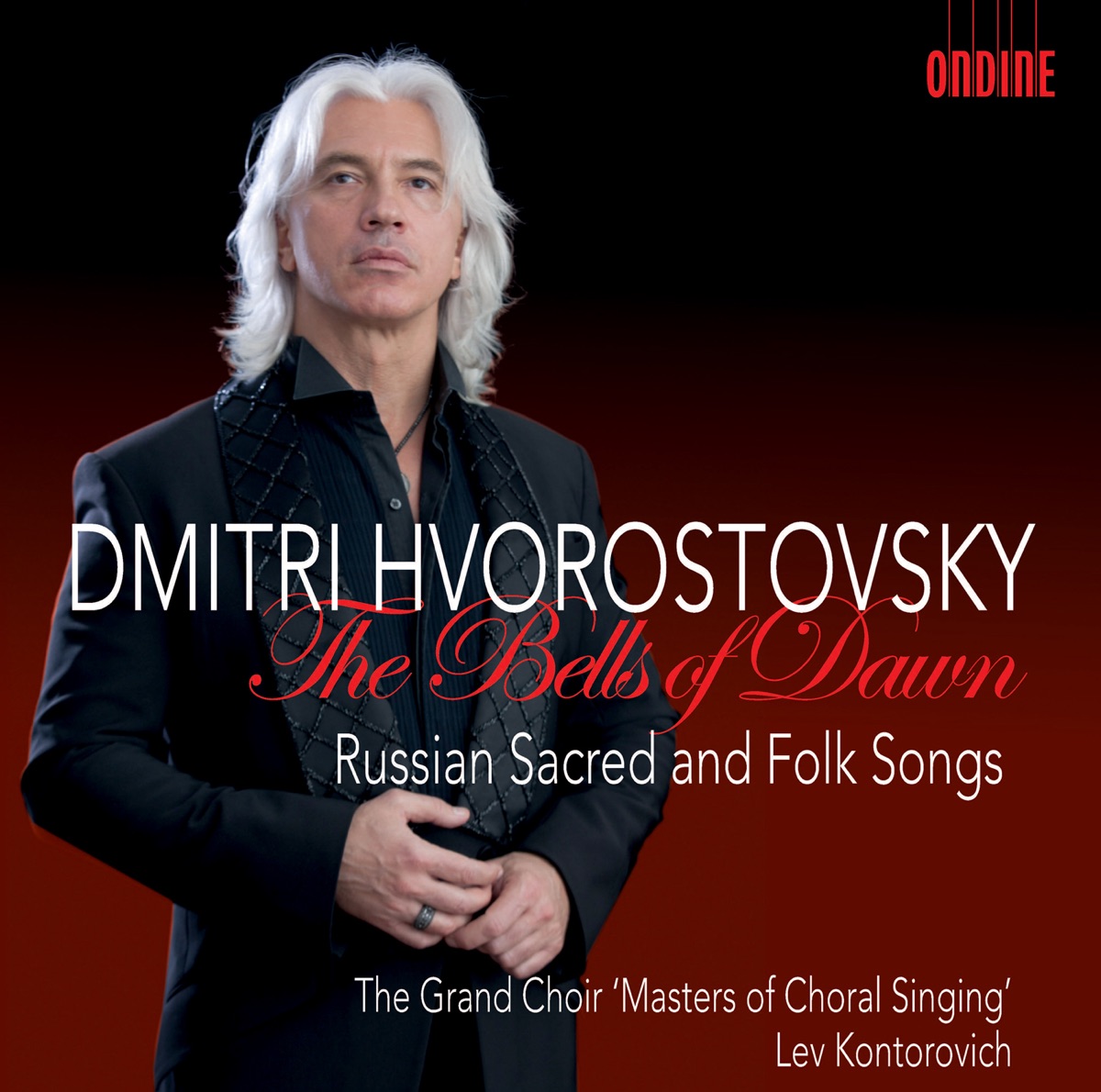 The Bells of Dawn by Dmitri Hvorostovsky, Masters of Choral Singing & Lev Kontorovich album cover