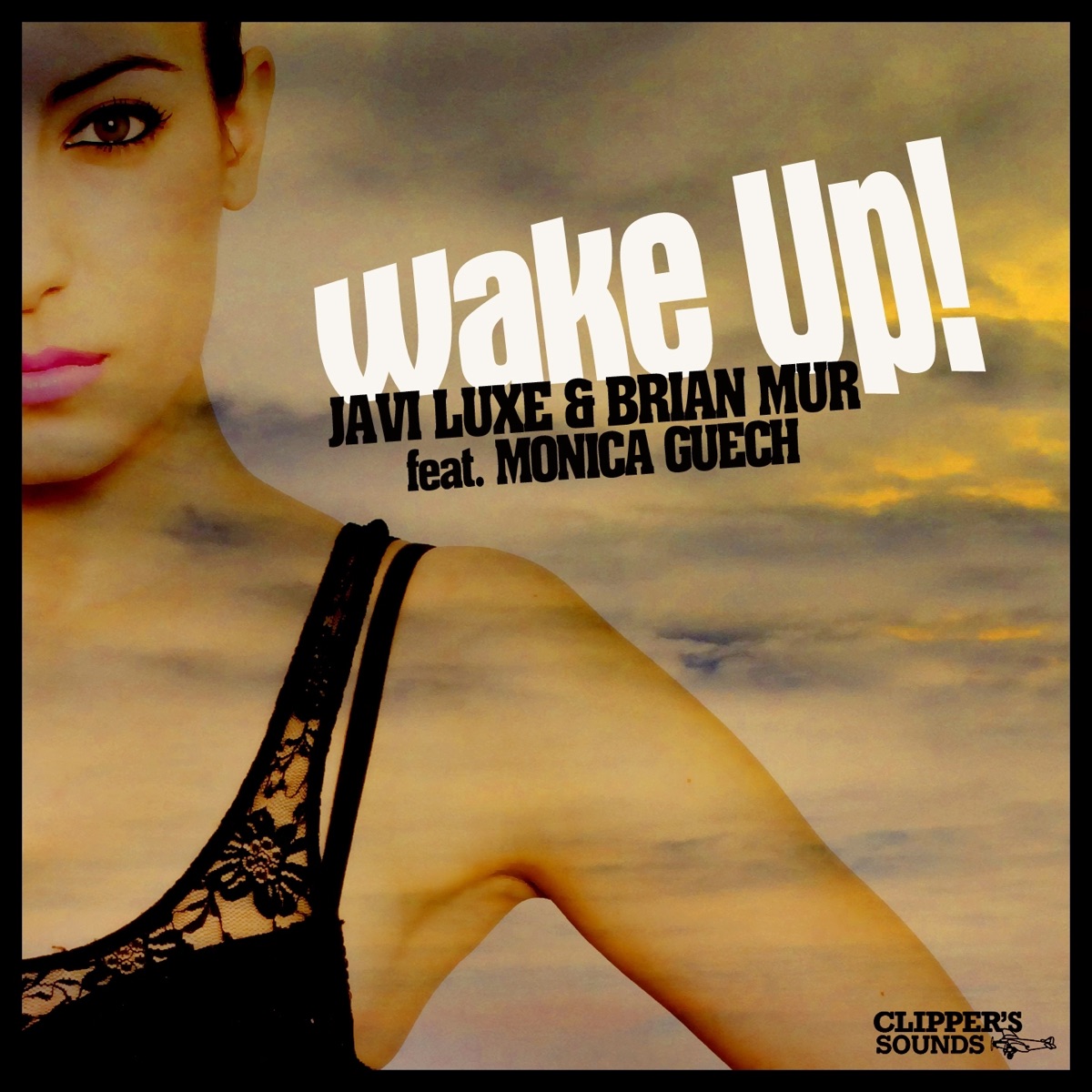 Wake Up! (feat. Monica Guech) - Single by Javi Luxe & Brian Mur album cover
