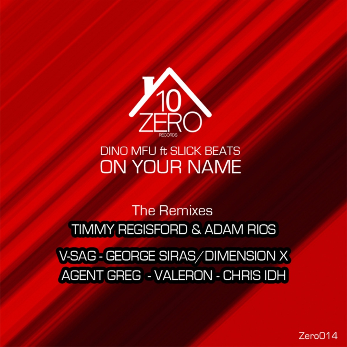 On Your Name (The Remixes) [feat. Slick Beats] by Dino MFU album cover
