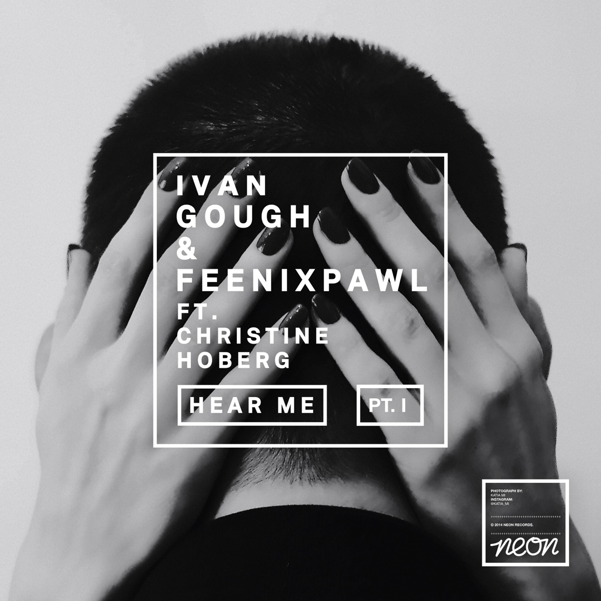 Hear Me Pt. I (feat. Christine Hoberg) - EP by Ivan Gough & Feenixpawl album cover