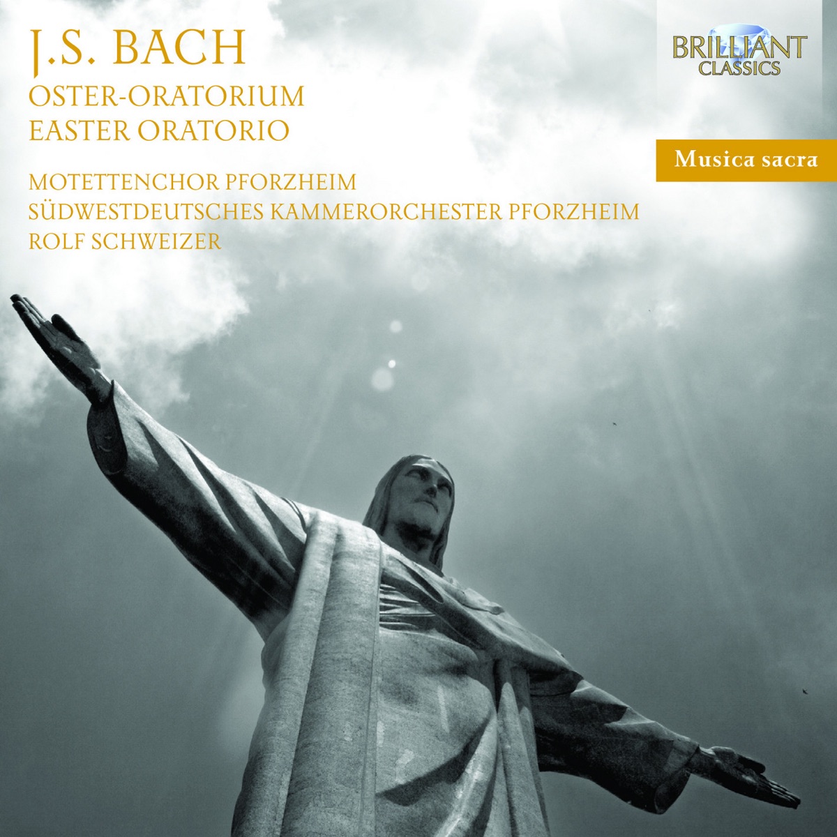 J.S. Bach: Oster-Oratorium (Easter Oratorio) by Motettenchor Pforzheim, Süddeutsches Kammerorchester, Trompeten Ensemble Pfeiffer & Rolf Schweizer album cover