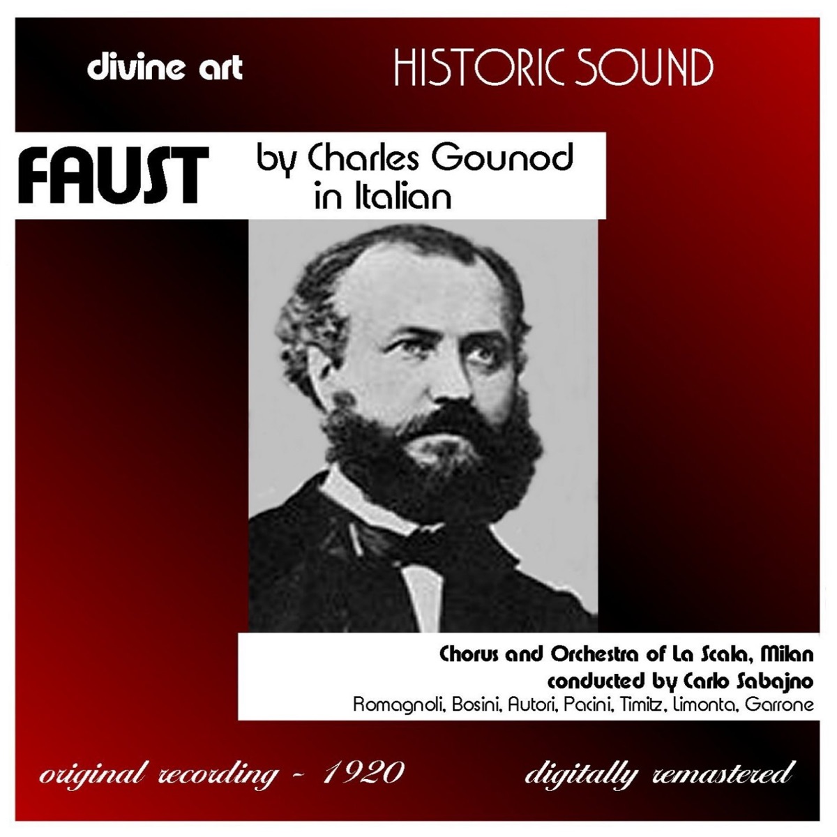 Gounod, C.-F.: Faust by Adolfo Pacini, Gemma Bosini, Teatro Alla Scala Orchestra, Gilda Timitz, Carlo Sabajno, Milan La Scala Chorus, Giuliano Romagnoli, Napoleone Limonta, Nelda Garrone & Fernando Autori album cover
