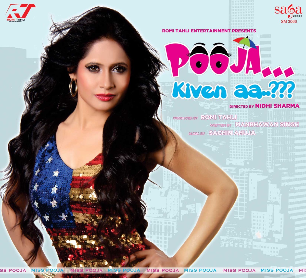 Pooja Kiven Aa (Original Soundtrack) by Rickie Rix, Miss Pooja, Kunal Ganjawala, Mika Singh, Master Saleem, Mun-E Fame, Sachin Ahuja, Kumar Sunny, Kulwant Garaia & Deep Mangli album cover