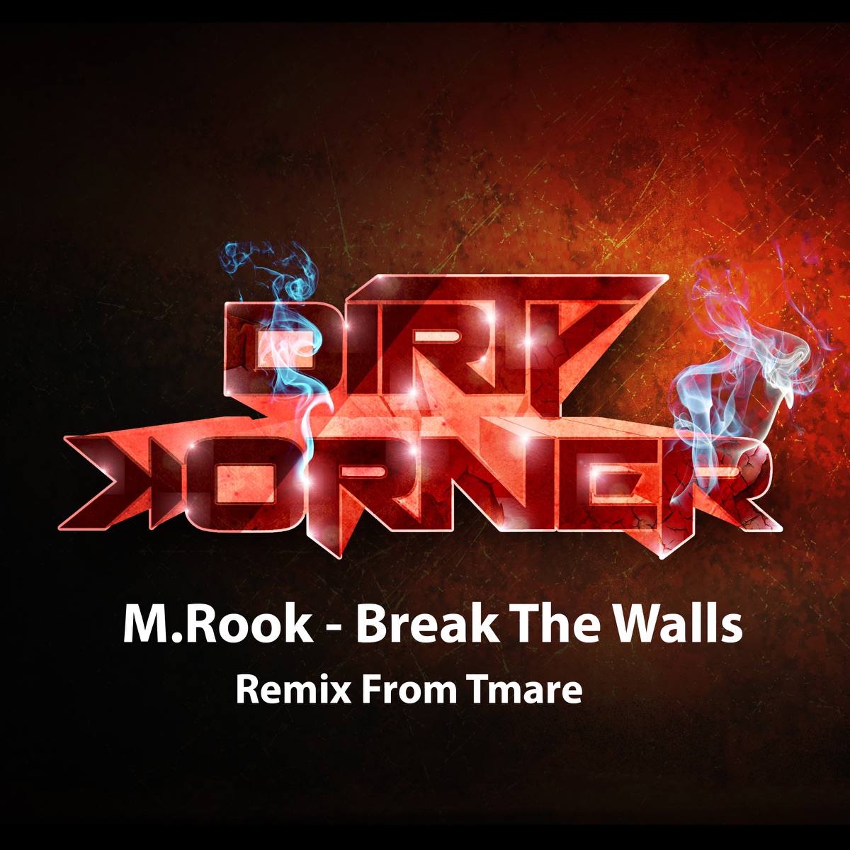 Break the Walls - Single by M.Rook album cover