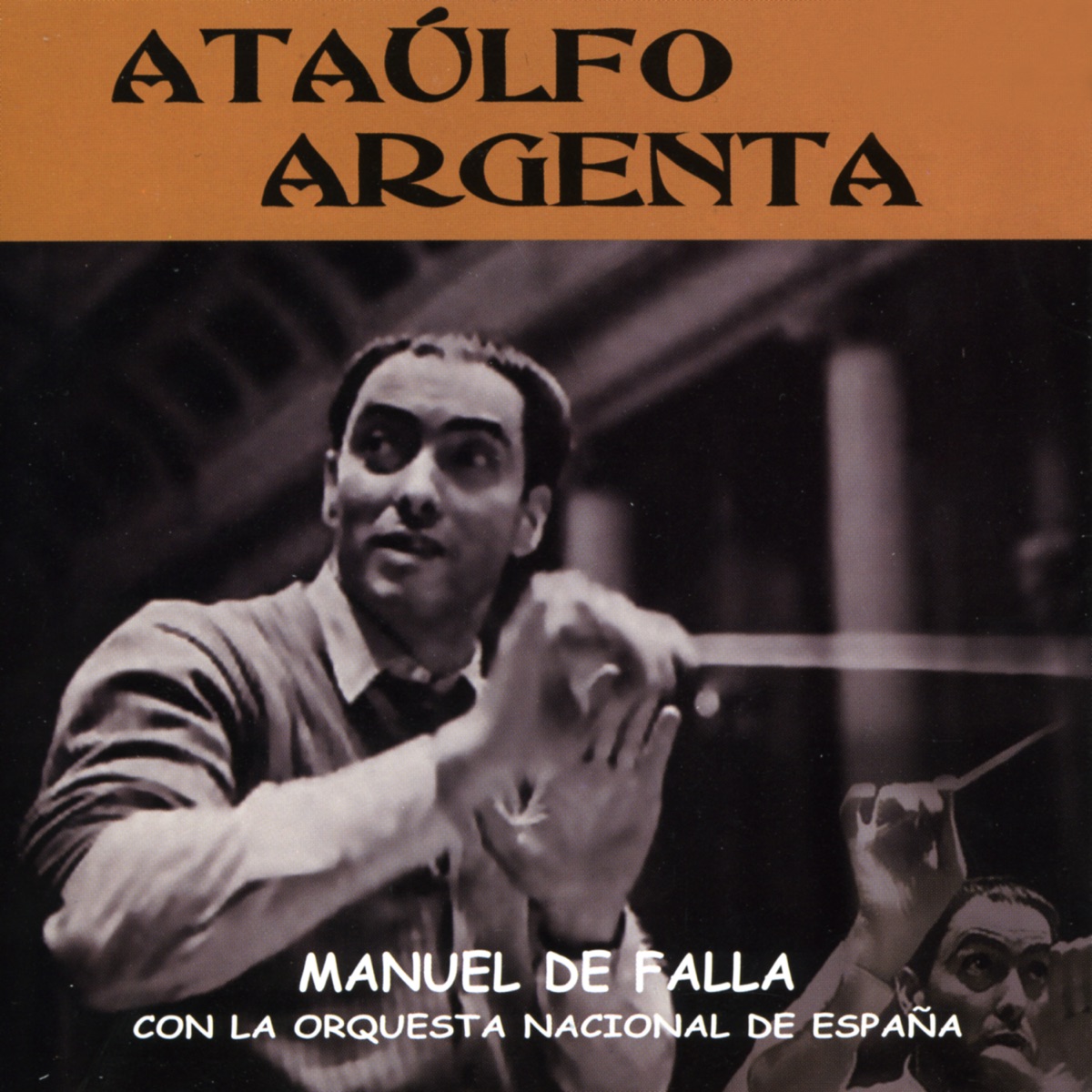 Manuel de Falla by Ataulfo Argenta, Orquesta Nacional de España & Orchestre de la Suisse Romande album cover