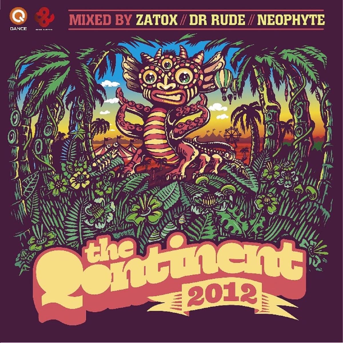 The Qontinent 2012 by Neophyte, Dr. Rude & Zatox album cover