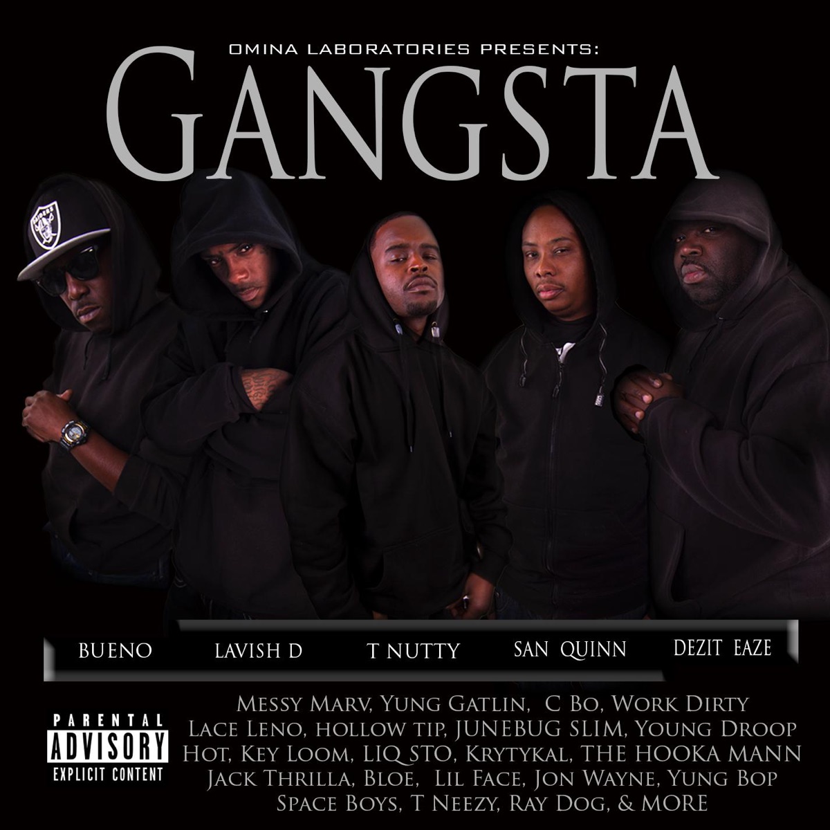 Omina Laboratories Presents: Gangsta by Bueno, C.M.L., T-Nutty, San Quinn & Dezit Eaze album cover