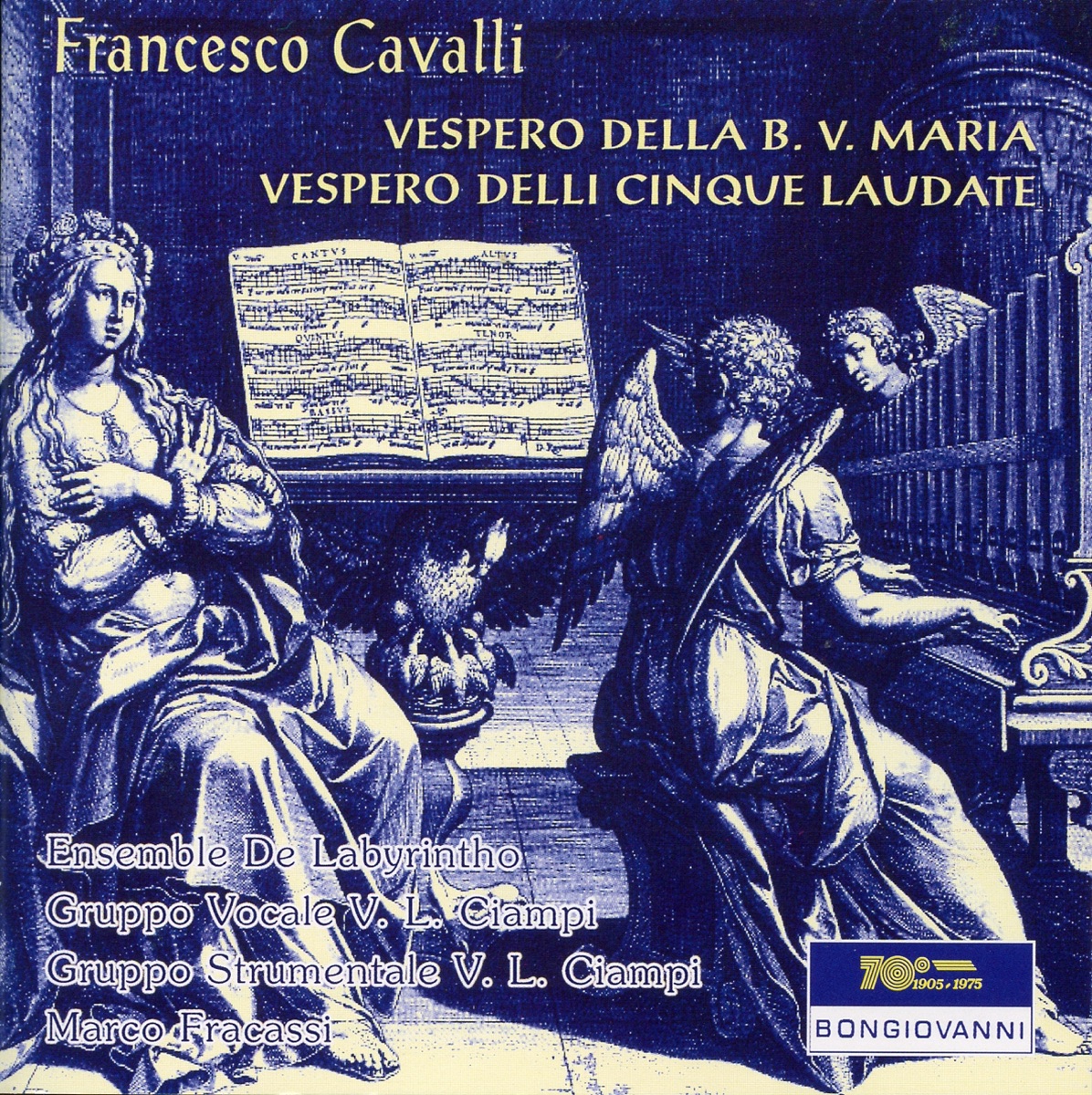 Cavalli: Vespero della B.V. Maria & Vespero delli cinque laudate by De Labyrintho, Gruppo Vocale V.L. Ciampi, Gruppo Strumentale V.L. Ciampi & Marco Fracassi album cover