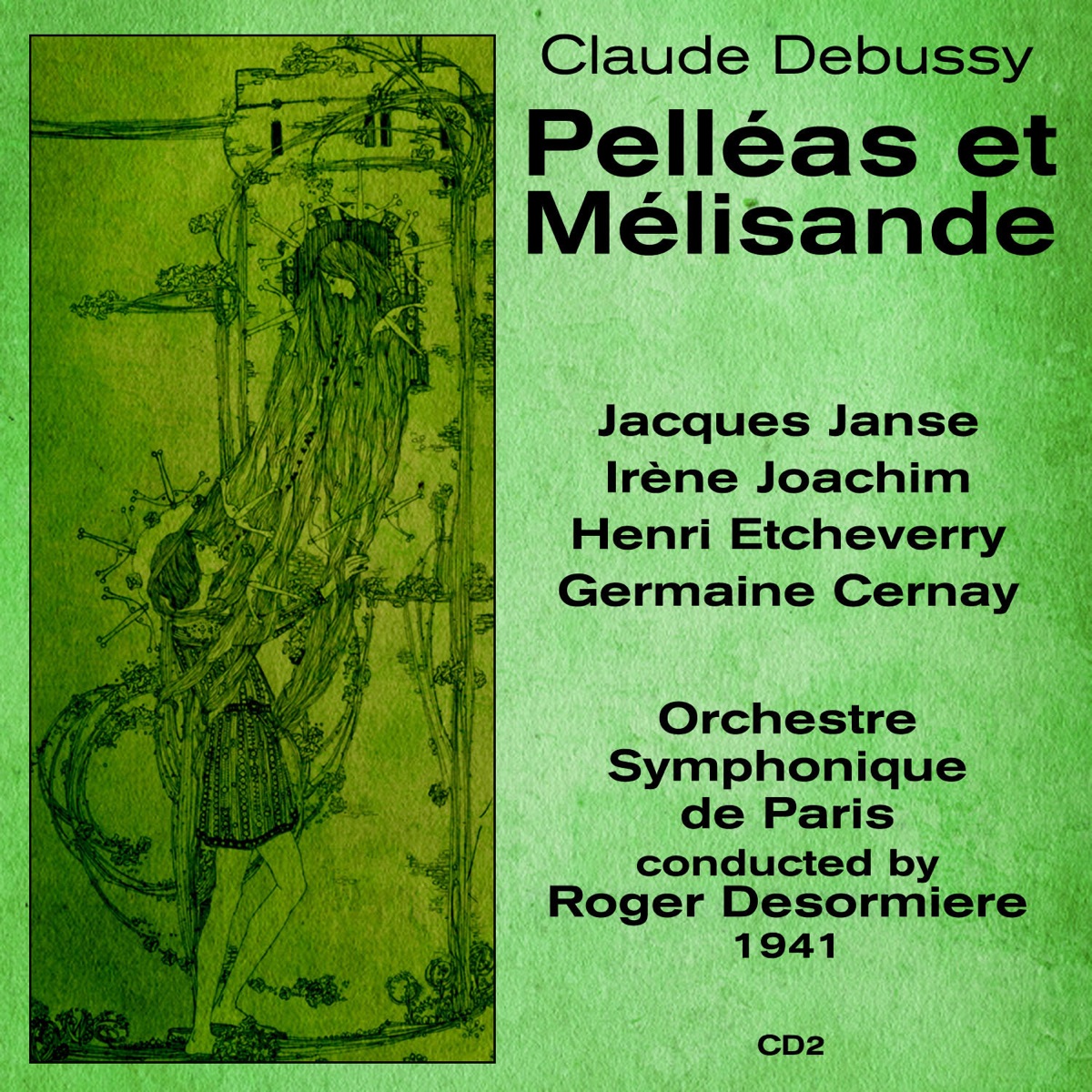 Claude Debussy: Pelléas et Mélisande (1941), Volume 2 by Orchestre Symphonique De Paris & Roger Désormière album cover