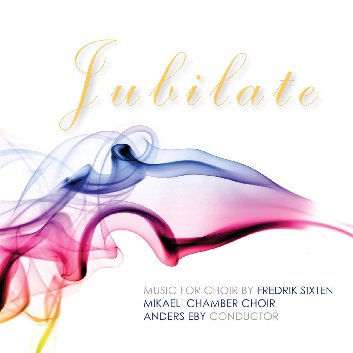 Jubilate by Mikaeli Chamber Choir & Anders Eby album cover