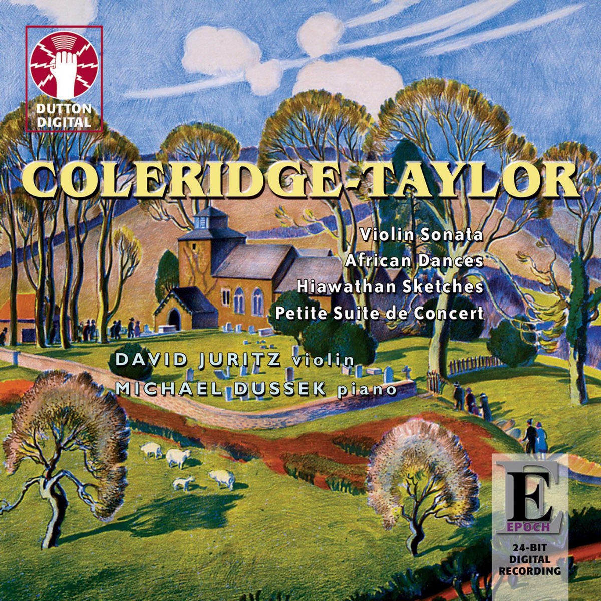 Coleridge-Taylor: Sonata in D Minor, African Dances, Hiawathan Sketches, Petite suite de concert by David Juritz & Michael Dussek album cover