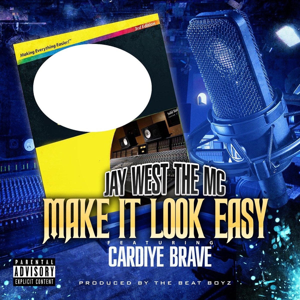 Make It Look Easy (feat. Cardiye Brave) - Single by Jay West the MC album cover