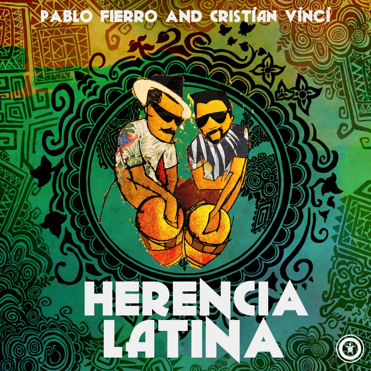 Herencia Latina (feat. Cristian Vinci) - Single by Pablo Fierro album cover