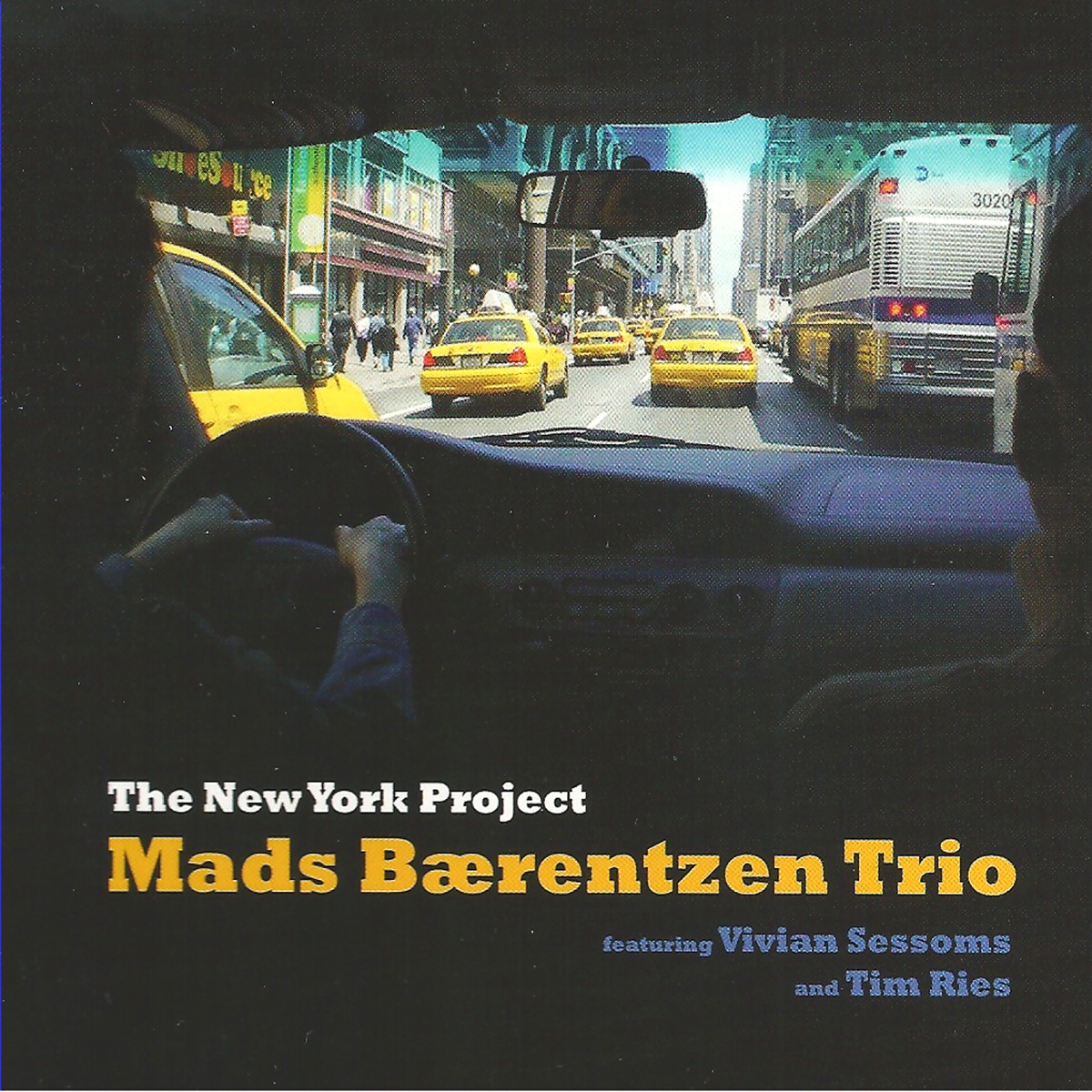 The New York Project (feat. Tim Ries) by Mads Bærentzen Trio album cover