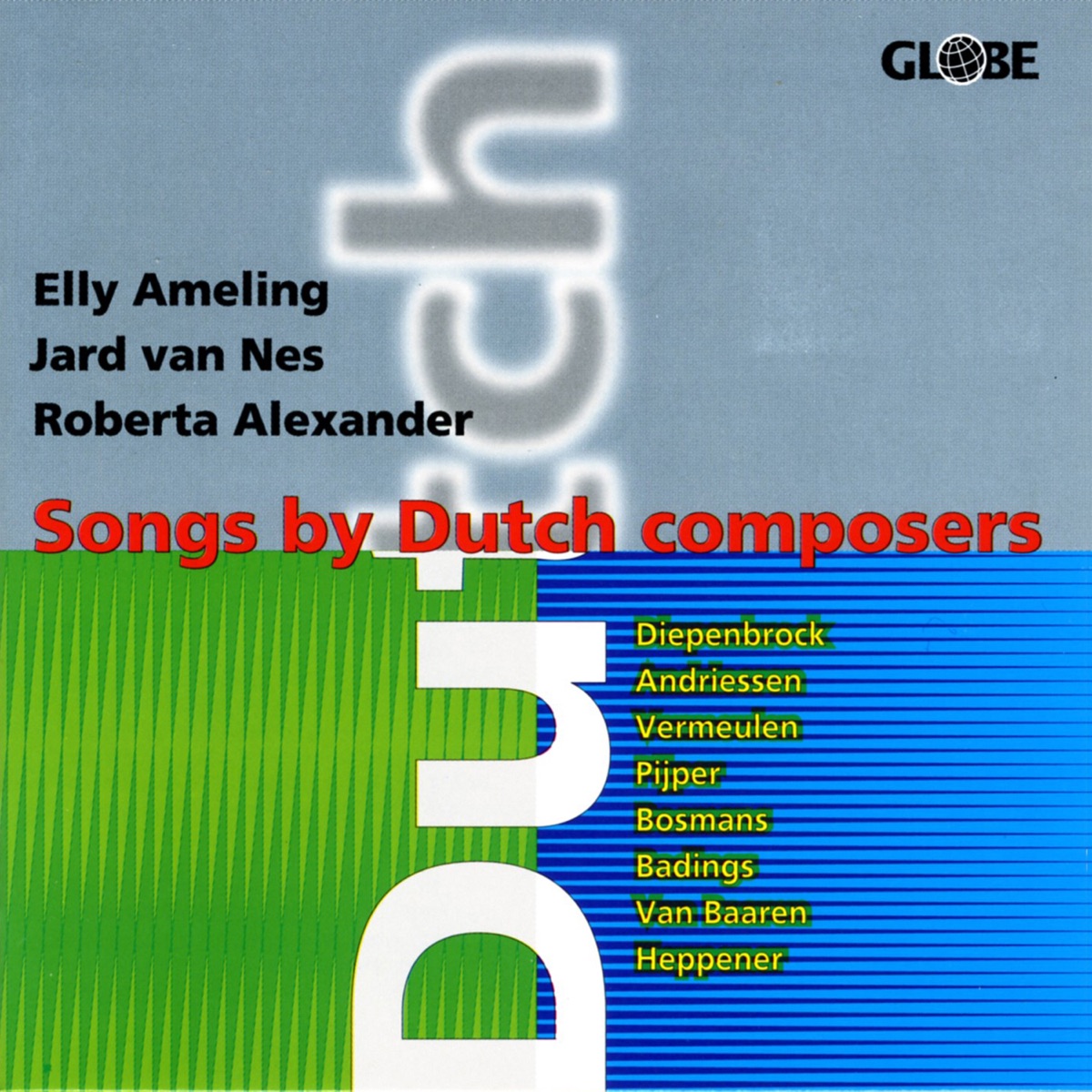 Songs by Dutch Composers by Elly Ameling, Jard van Nes & Roberta Alexander album cover