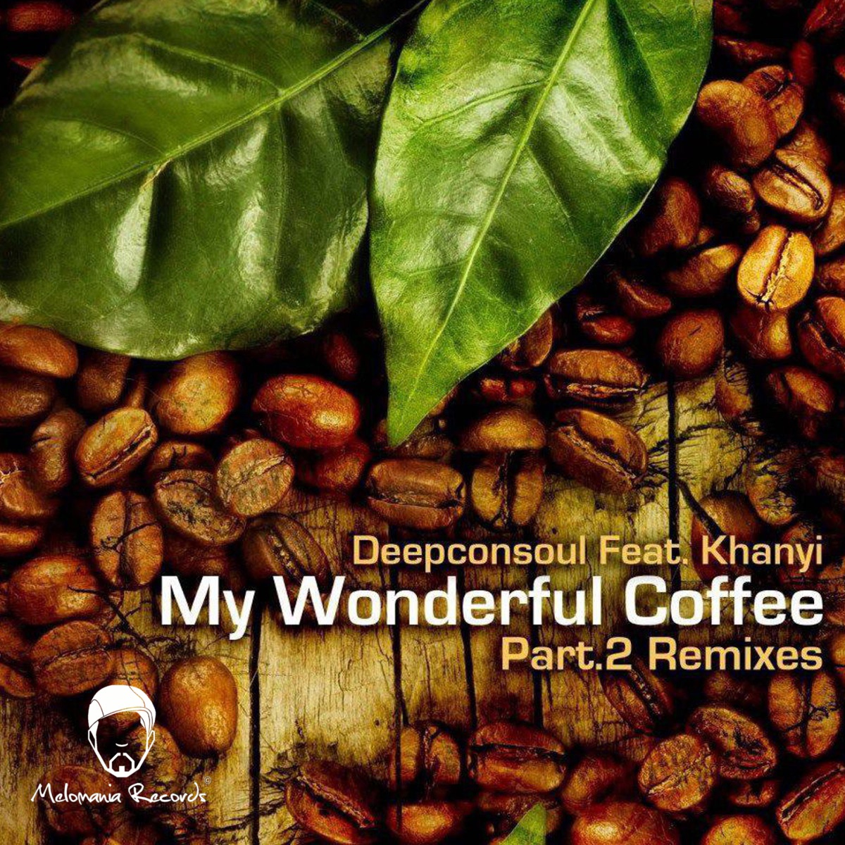My Wonderful Coffee (feat. Khanyi) [Remixes] by Deepconsoul album cover