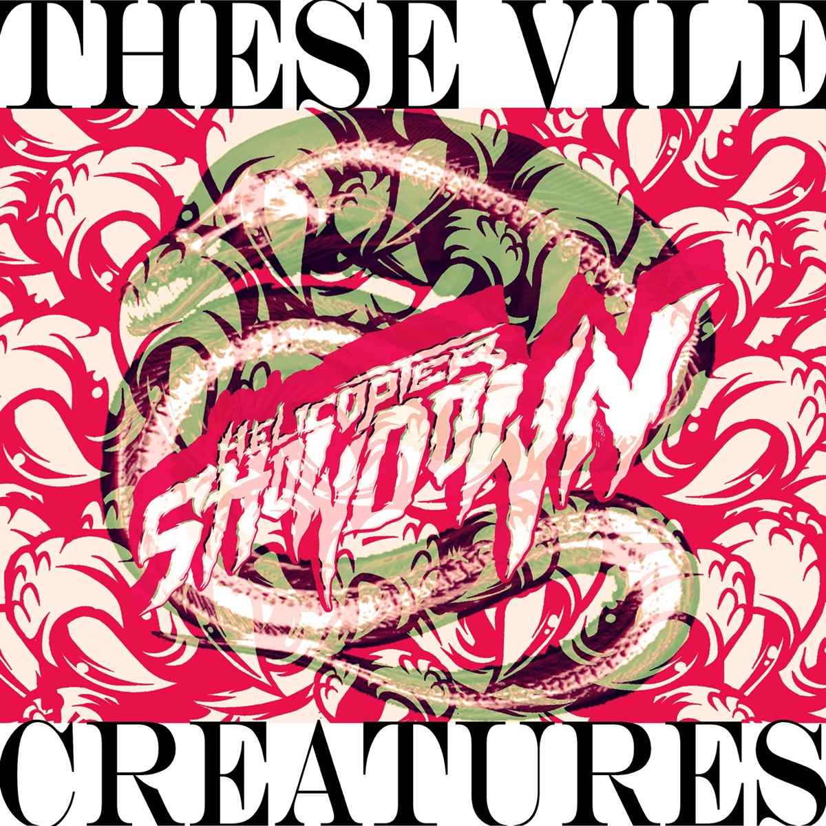 These Vile Creatures - EP by Helicopter Showdown album cover