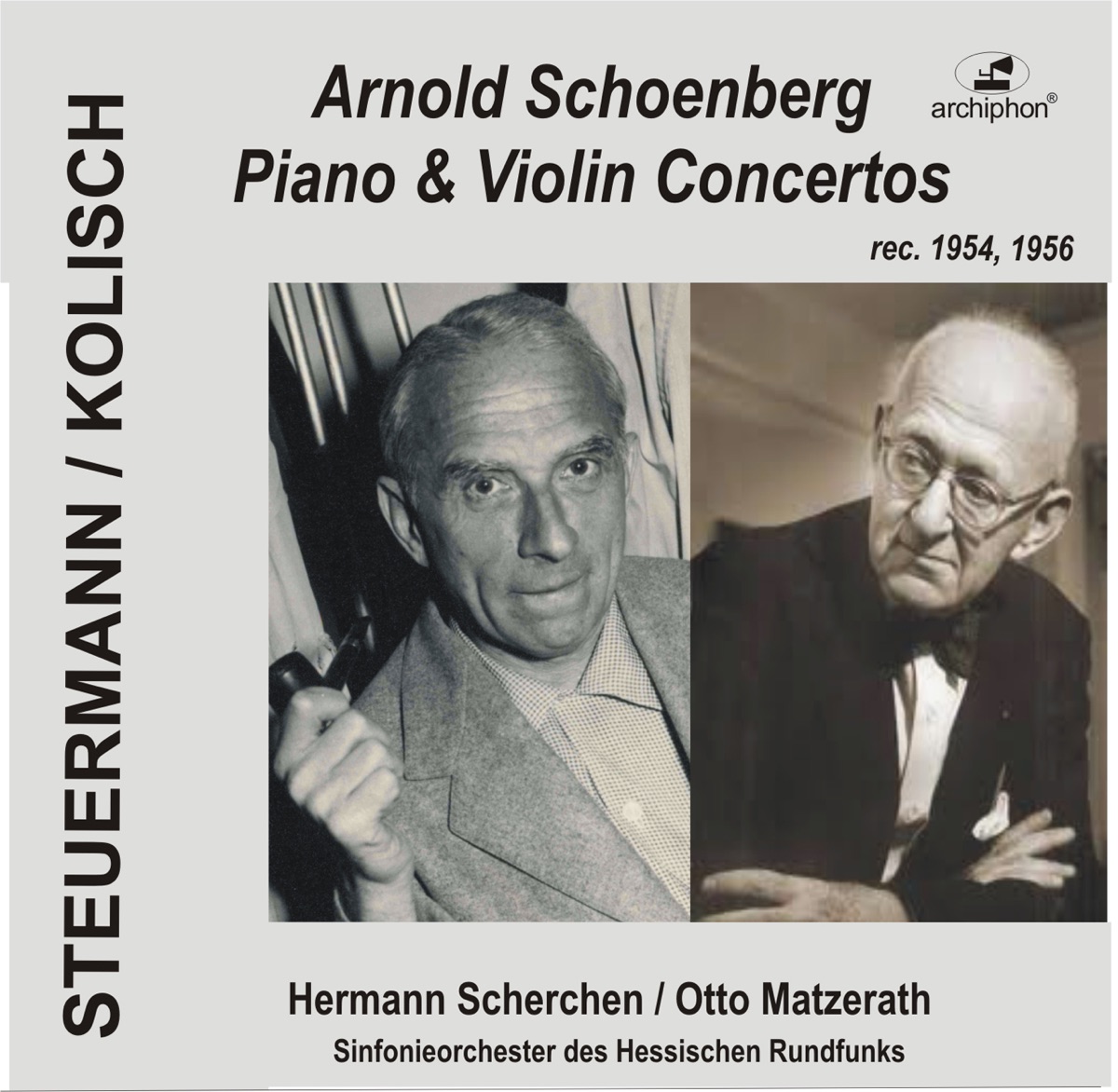Schoenberg: Piano and Violin Concertos by Hermann Scherchen, Eduard Steuermann, Otto Matzerath, Rudolf Kolisch & Frankfurt Radio Symphony album cover