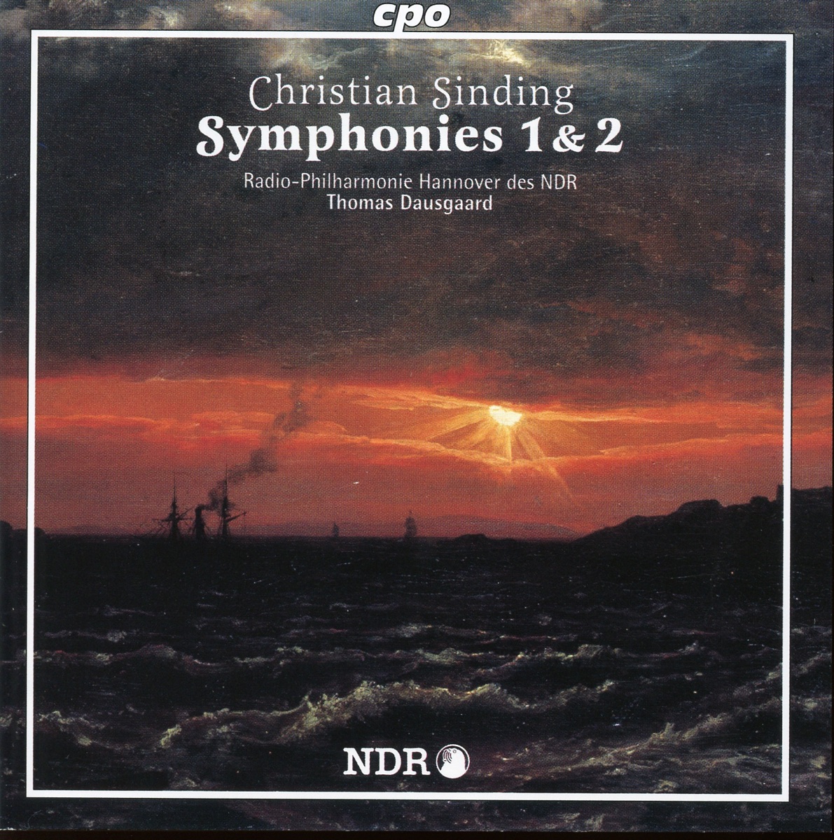 Sinding: Symphonies Nos. 1 and 2 by Hannover Radio Philharmonic Orchestra & Thomas Dausgaard album cover