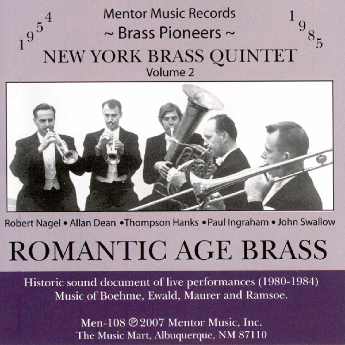 Romantic Age Brass by New York Brass Quintet, Robert Nagel, Allan Dean, Toby Hanks, Paul Ingraham & John Swallow album cover