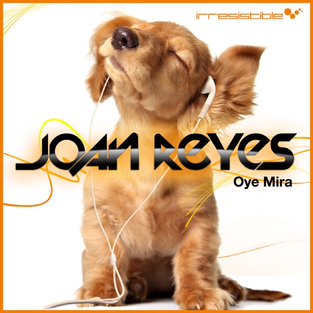 Oye Mira - Single by Joan Reyes album cover