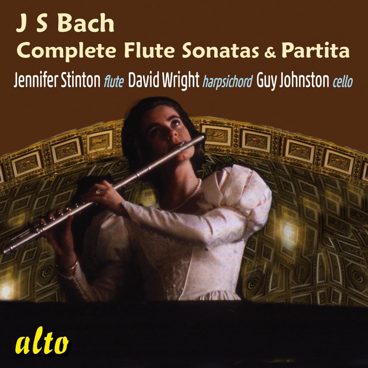 J.S. Bach: Complete Flute Sonatas & Solo Partita by Jennifer Stinton, David Wright & Guy Johnston album cover