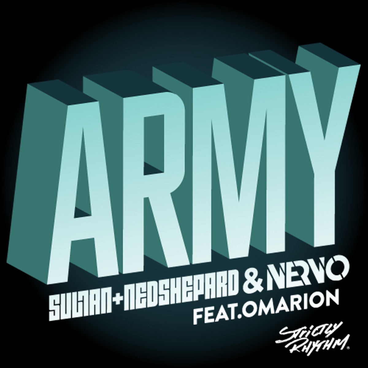 Army (feat. Omarion) - Single by Sultan + Shepard & NERVO album cover