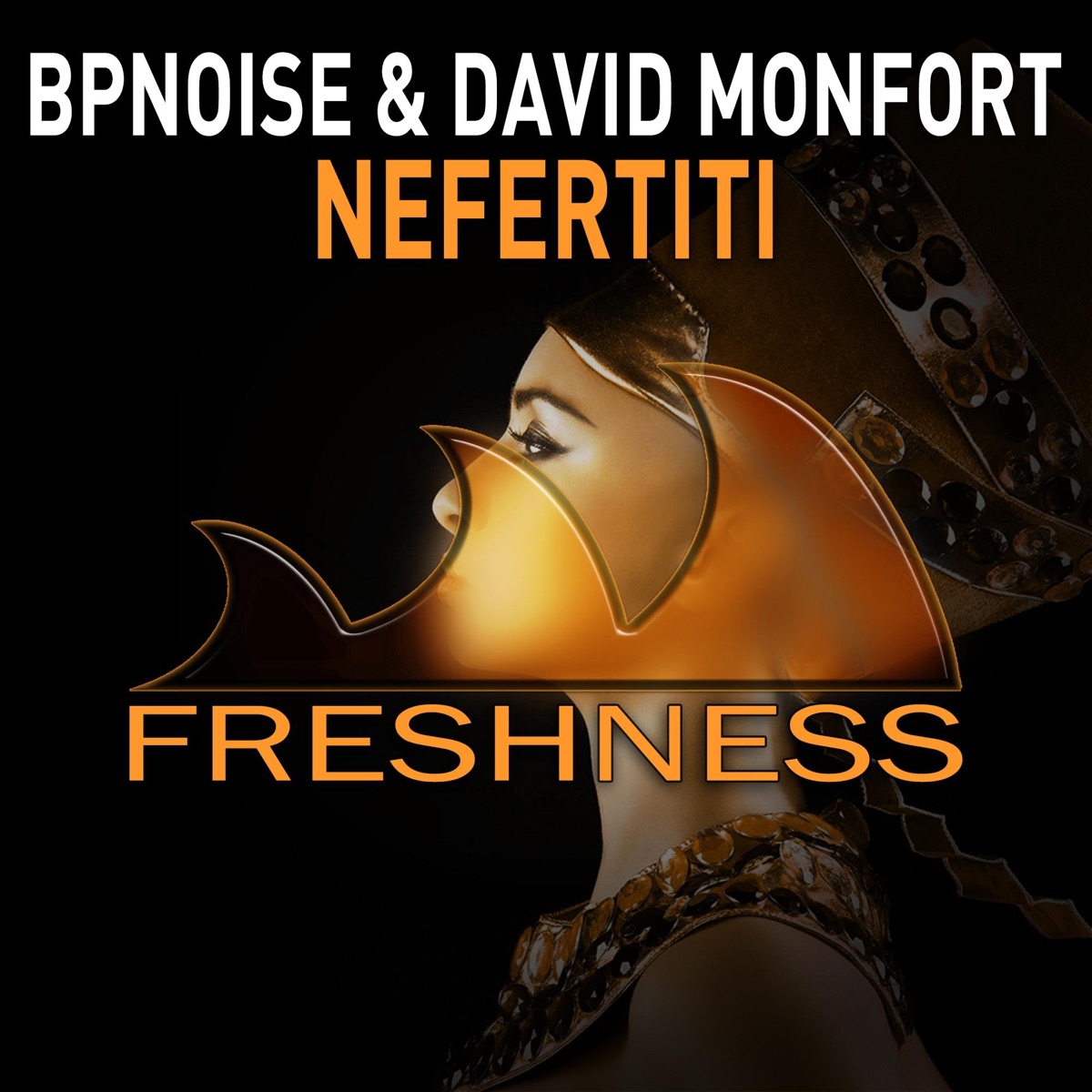 Nefertiti - Single by BPNOISE & David Monfort album cover