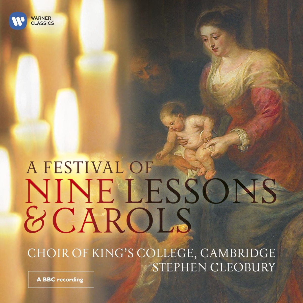 A Festival of Nine Lessons & Carols by The Choir of King's College, Cambridge & Sir Stephen Cleobury album cover