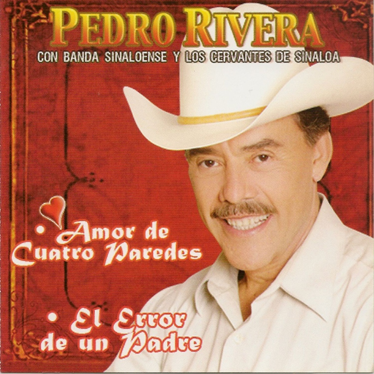 Amor de Cuatro Paredes by Pedro Rivera album cover