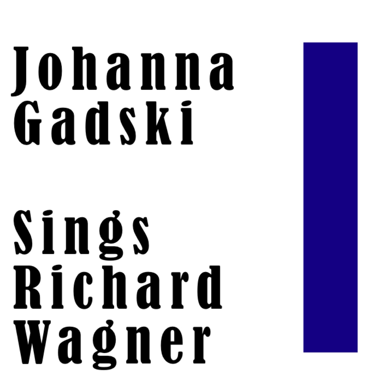 Johanna Gadski: Sings Richard Wagner by Johanna Gadski & Otto Goritz album cover