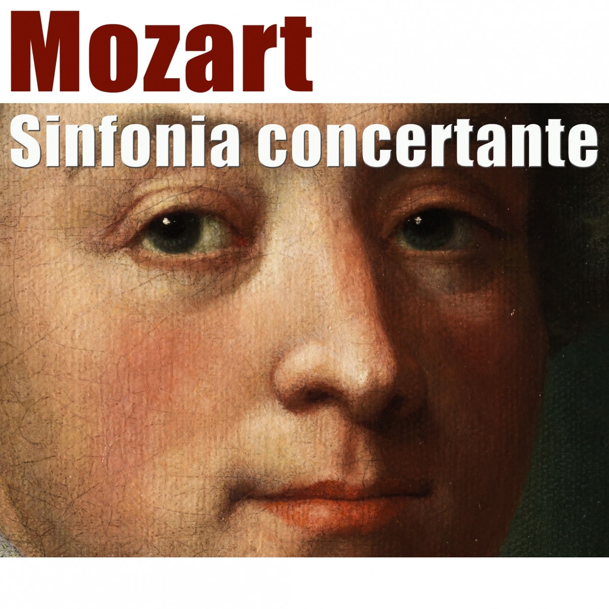 Mozart: Sinfonia Concertante by Sinfonietta De Chambord, Amaury du Closel, Georges Deplus & André Cazalet album cover