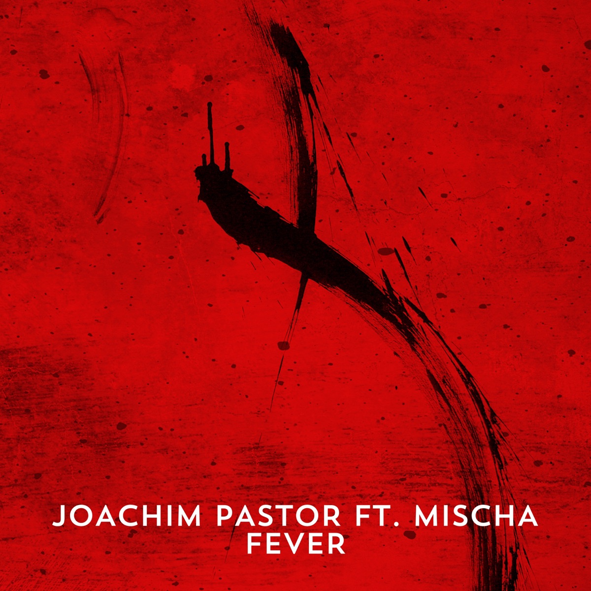 Fever (feat. Mischa) - EP by Joachim Pastor album cover