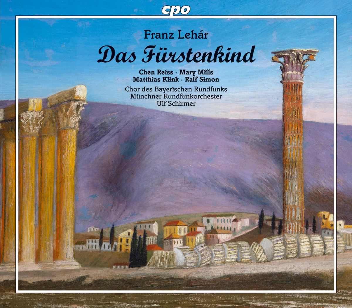 Lehar: Das Fürstenkind by Chen Reiss, Matthias Klink, Munich Radio Orchestra & Ulf Schirmer album cover