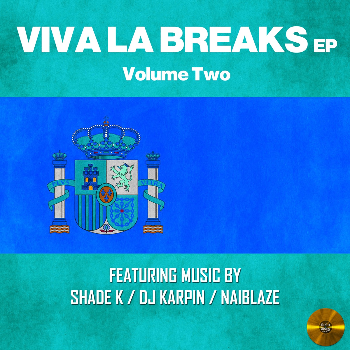 Viva La Breaks, Vol. 2 EP by Shade K album cover