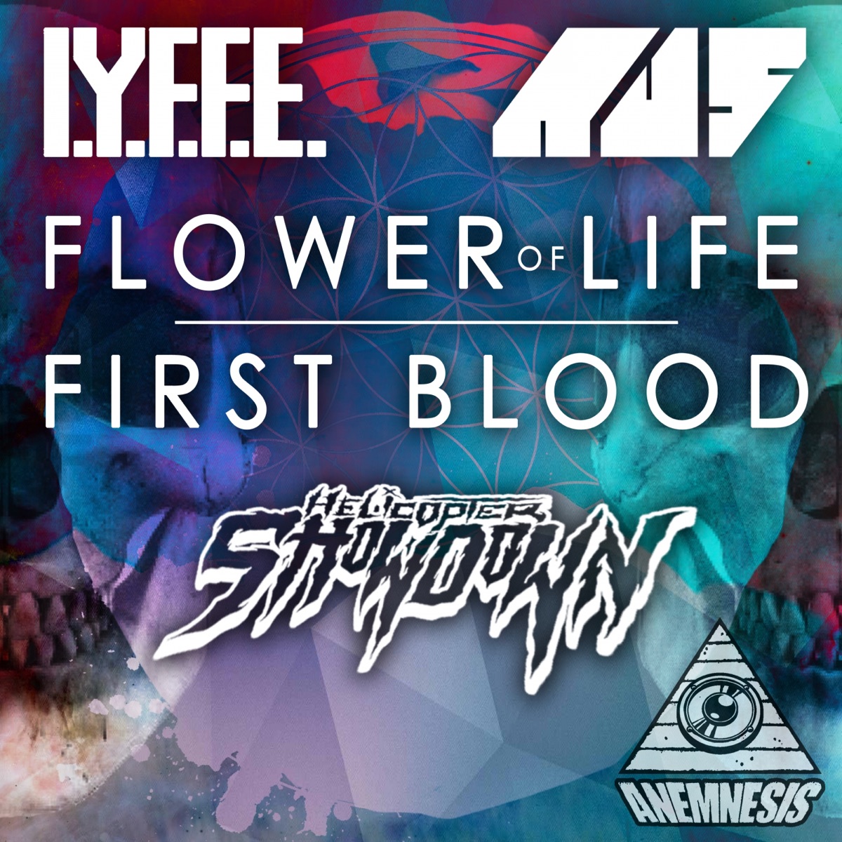 Flower of Life / First Blood - Single by IYFFE, Au5 & Helicopter Showdown album cover
