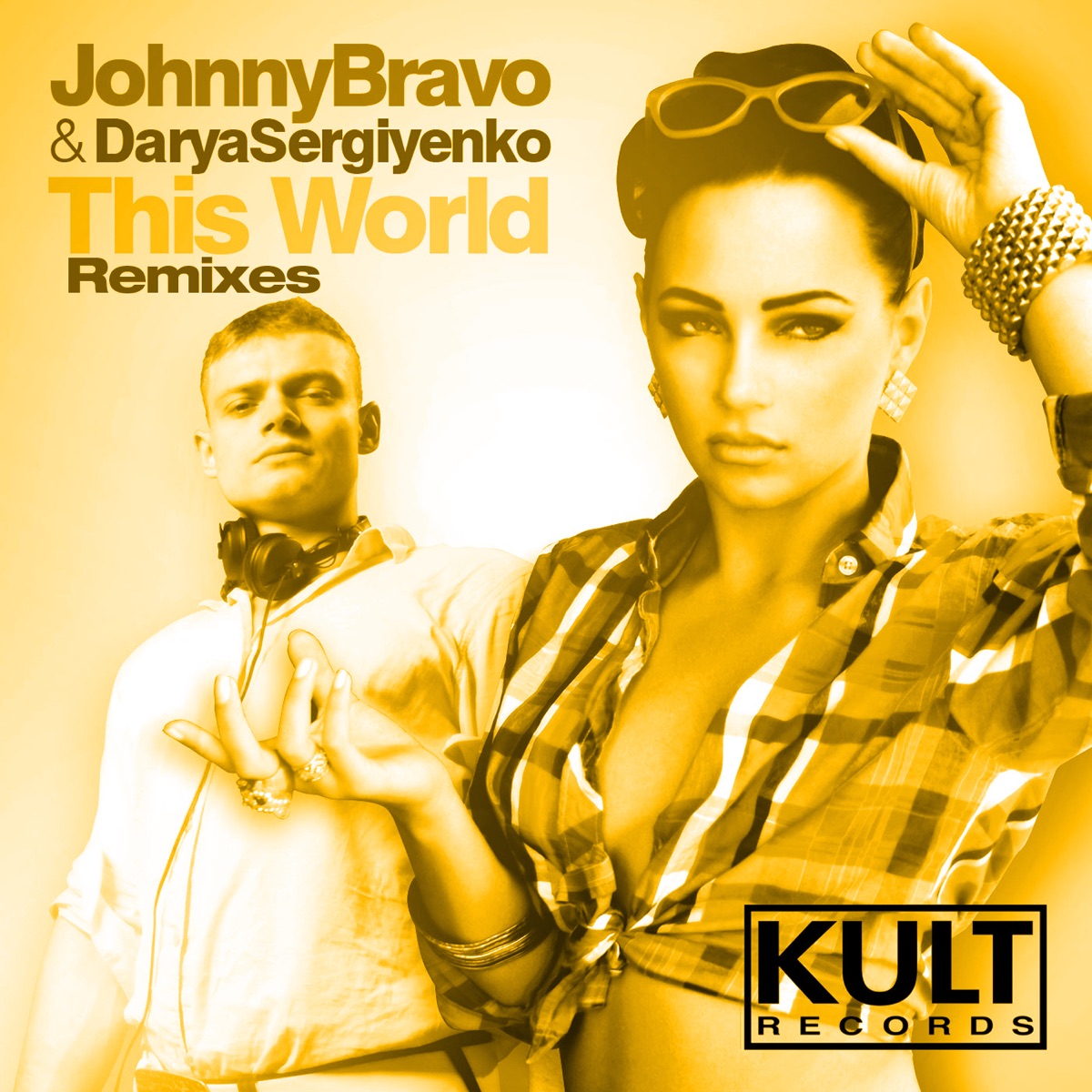 Kult Records Presents This World (Remixes) by Johnny Bravo & Darya Sergiyenko album cover