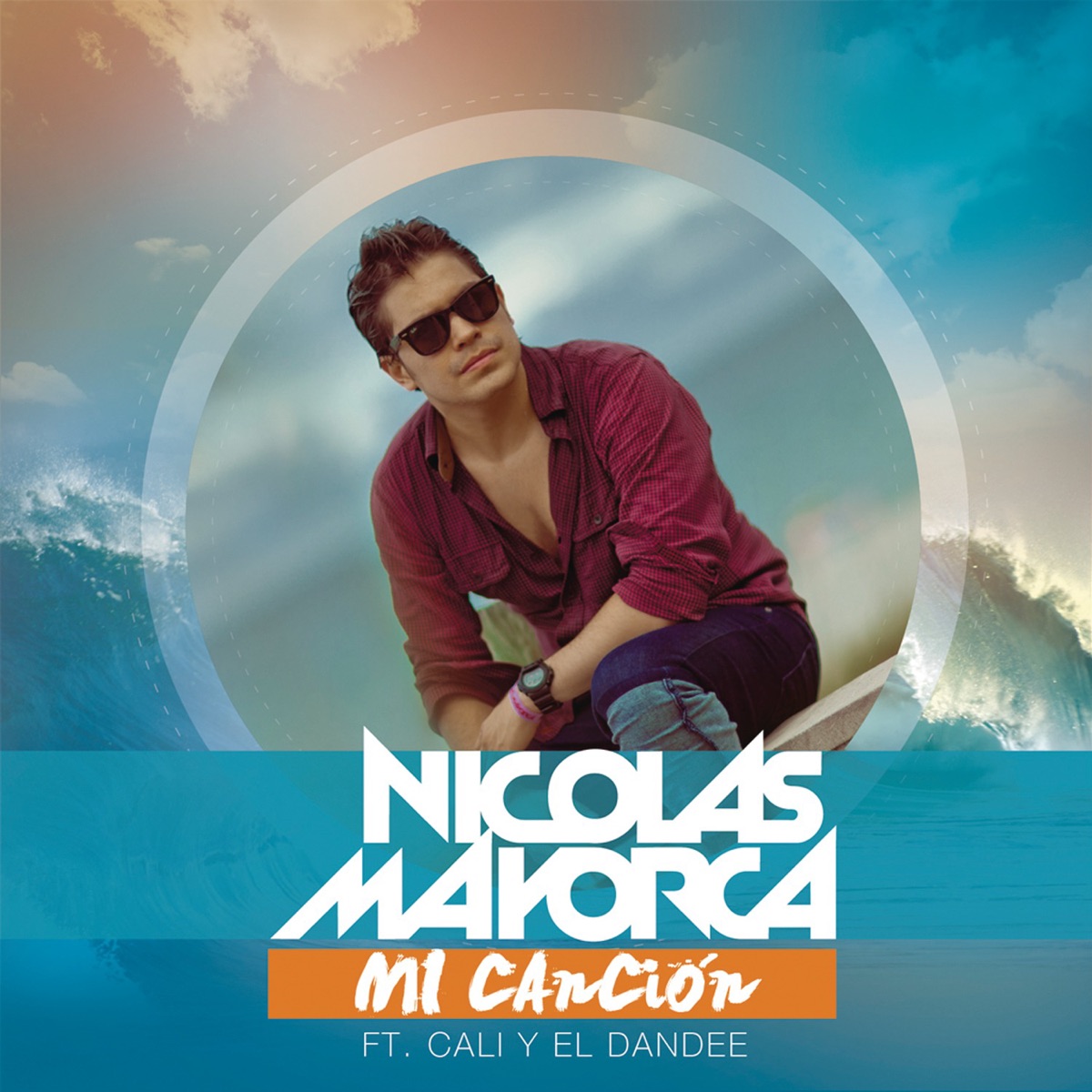Mi Canción (feat. Cali y El Dandee) - Single by Nicolas Mayorca album cover
