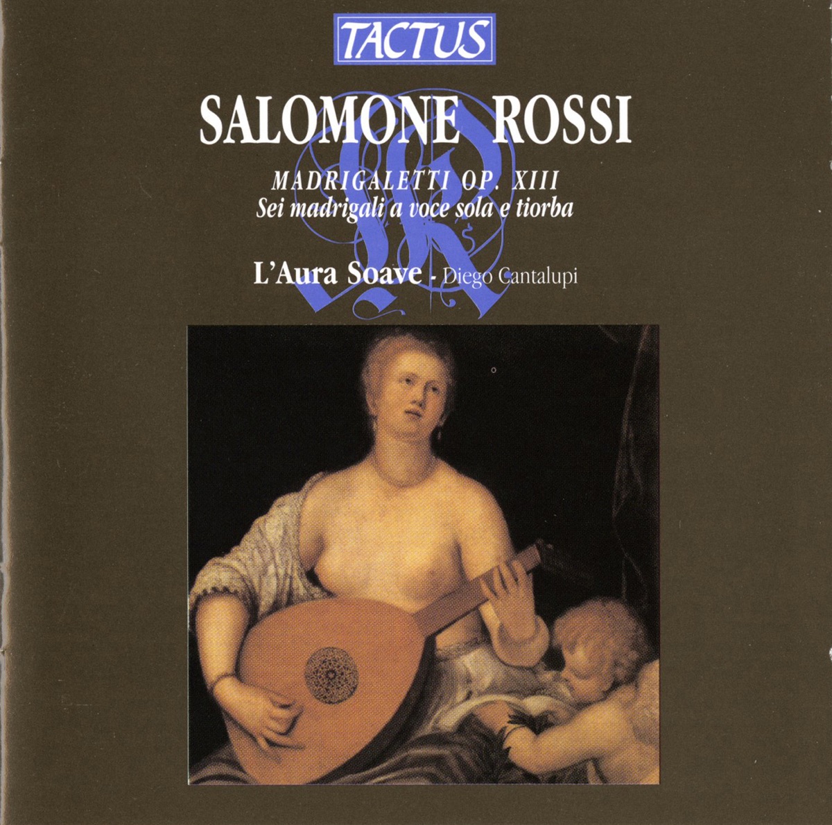 Rossi: Madrigaletti, Op. XIII - Sei madrigali a voce sola e tiorba by L'aura Soave Cremona album cover