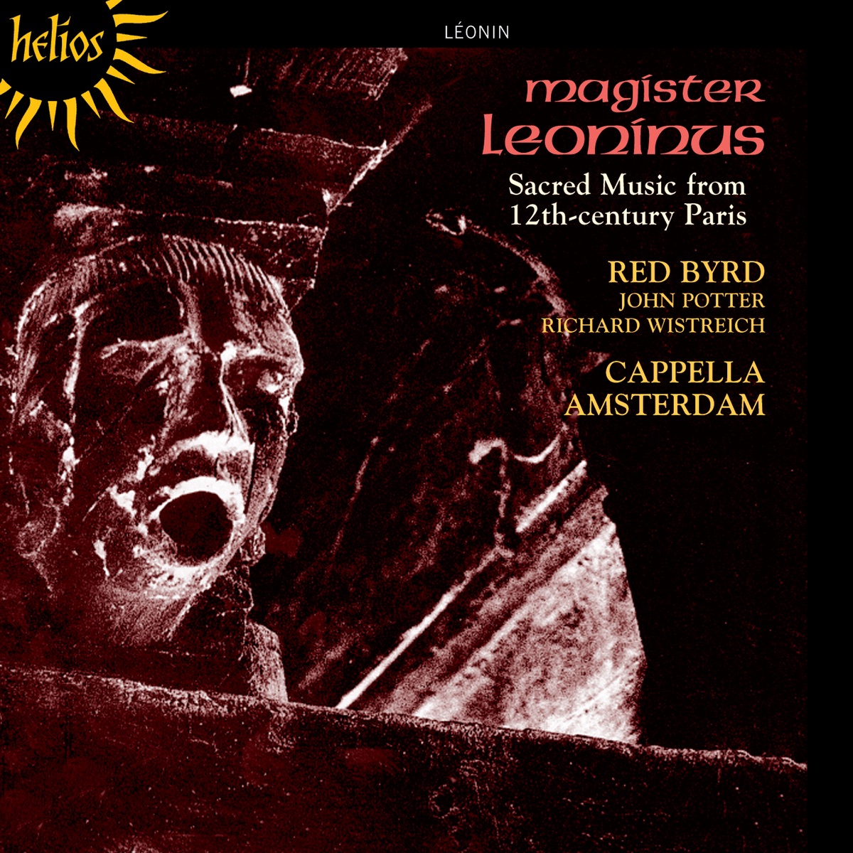 Léonin: Magister Leoninus, Vol. 1 – Sacred Music from 12th-Century Paris by Red Byrd & Cappella Amsterdam album cover