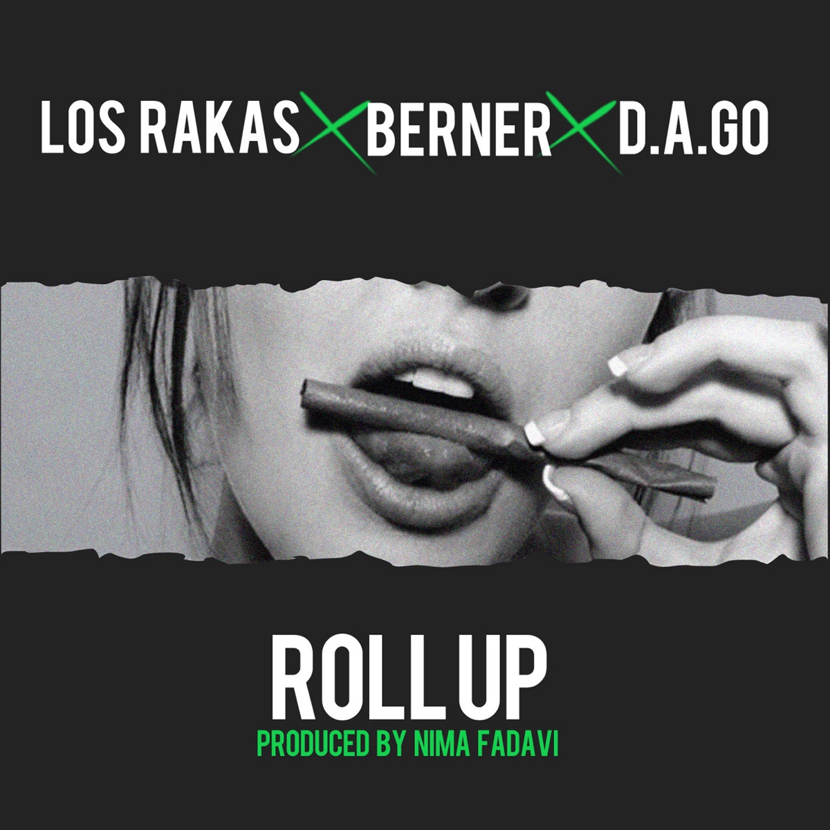 Roll Up - Single by Nima Fadavi, Berner, Los Rakas & Dago album cover