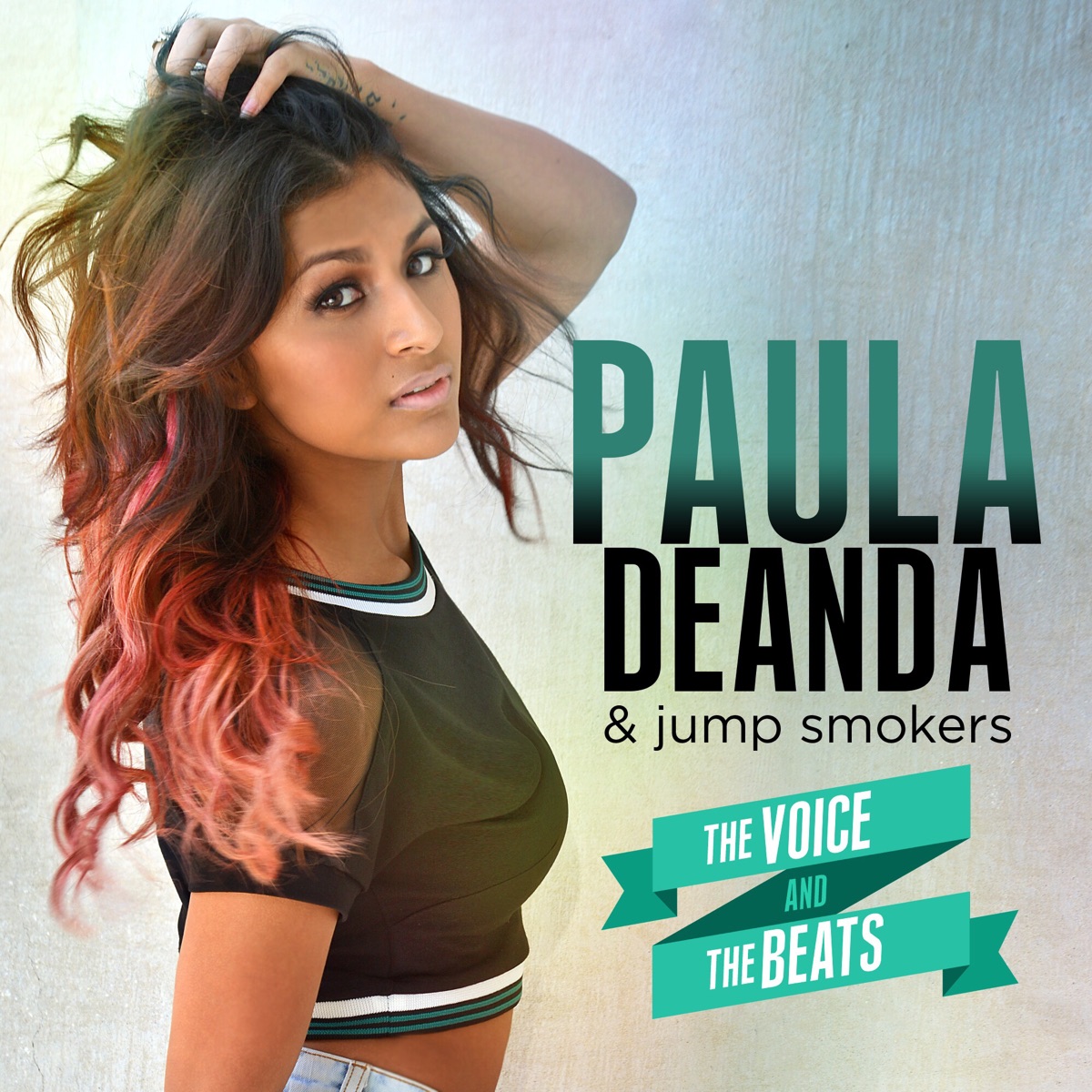 The Voice & the Beats - EP by Paula DeAnda & Jump Smokers album cover