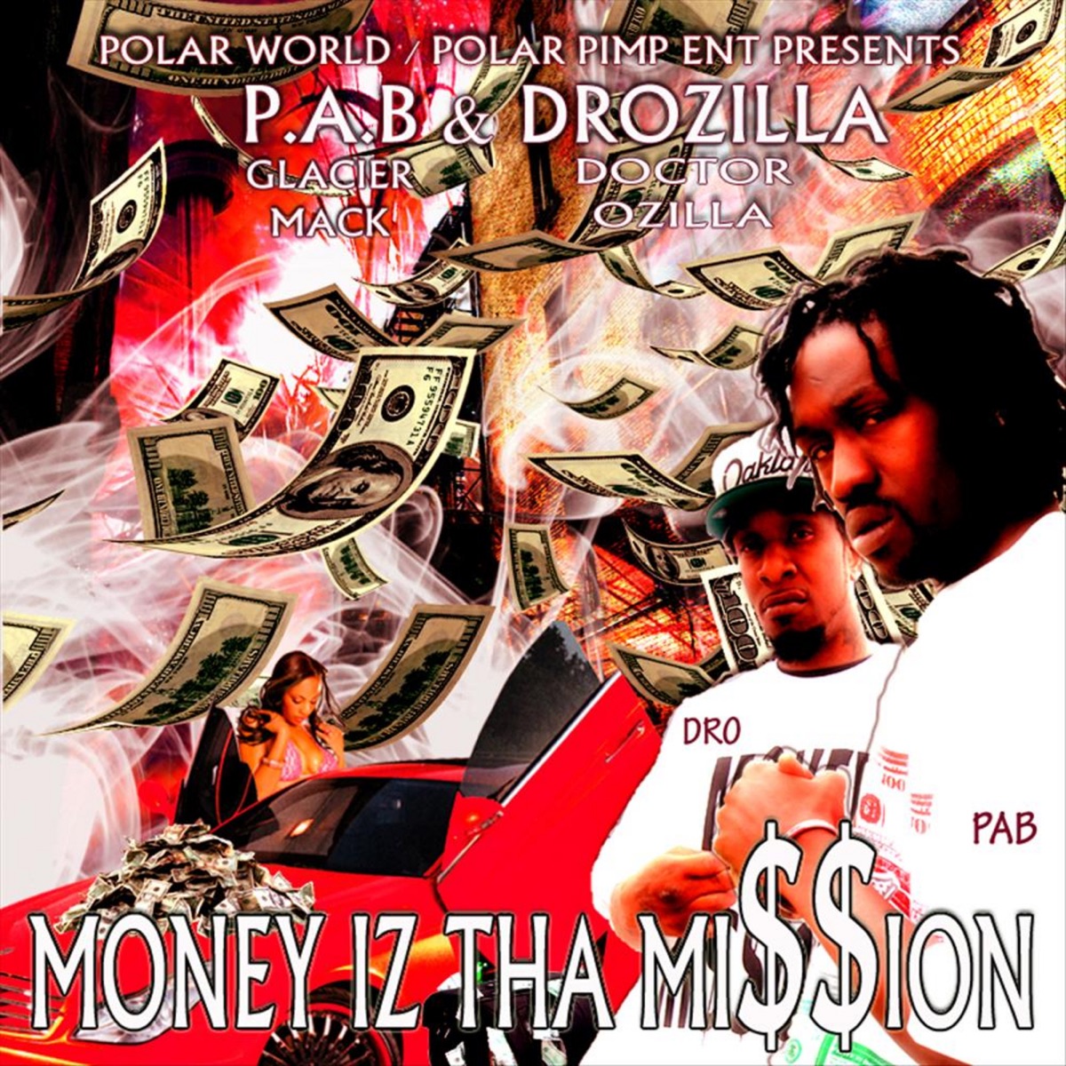 Money Iz Tha Mi$$ion by P.A.B. & Drozilla album cover