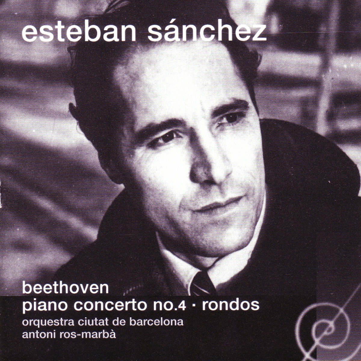Beethoven: Piano Concerto No. 4 - Rondos by Esteban Sánchez, City of Barcelona Orchestra & Antoni Ros-Marba album cover