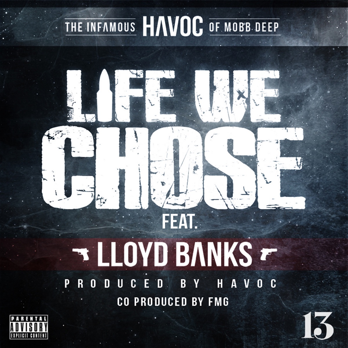 Life We Chose (feat. Lloyd Banks) - Single by Havoc album cover